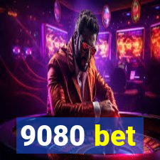 9080 bet